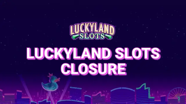VGW, LuckyLand Slots'ı 14 Eylül'de Kapatacak