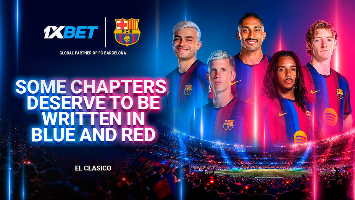 1xBet, El Clásico Öncesi FC Barcelona ve Real Madrid Maçını Öne Çıkardı