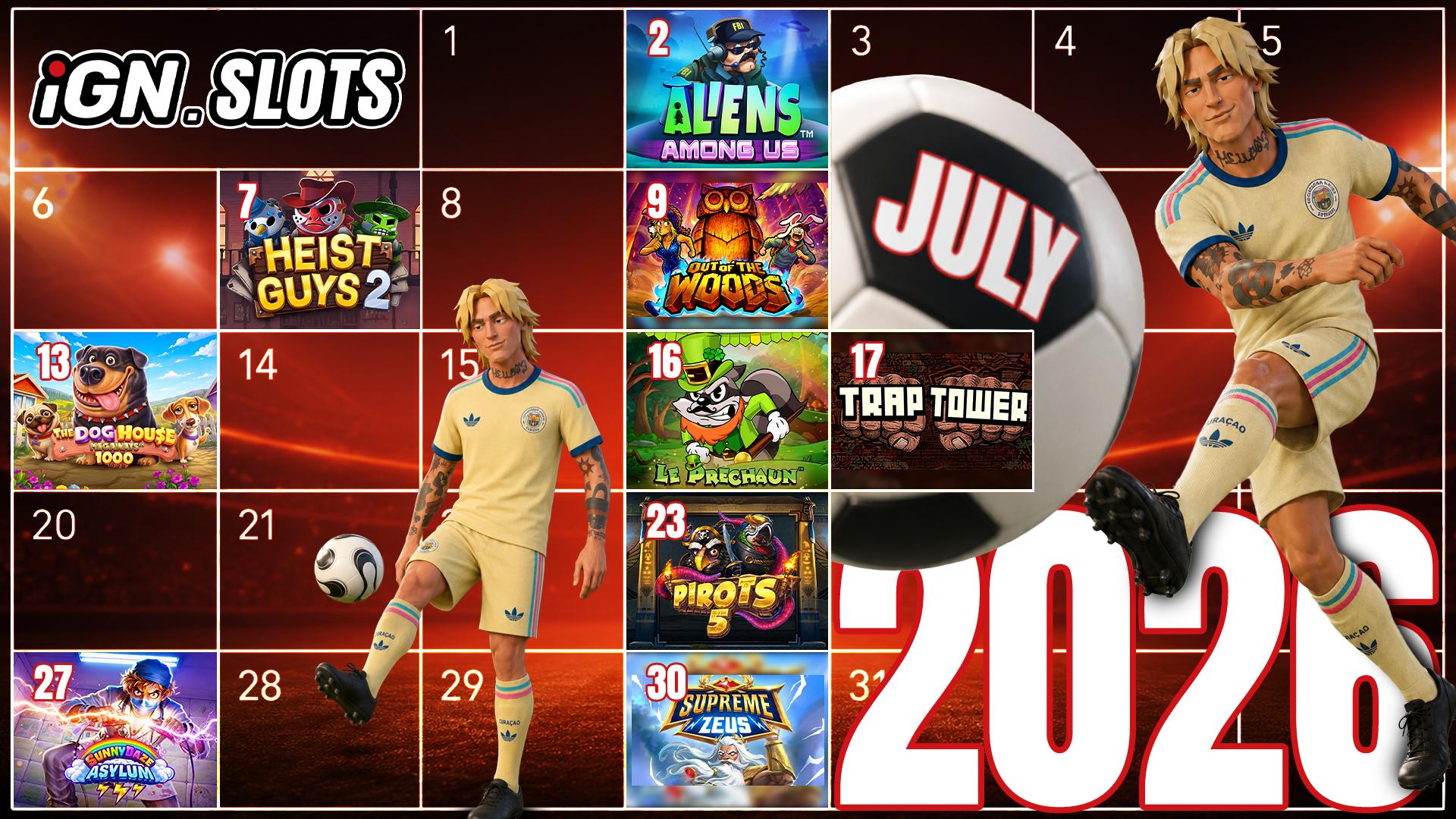 July Slot Releases Calendar from iGN.Slots