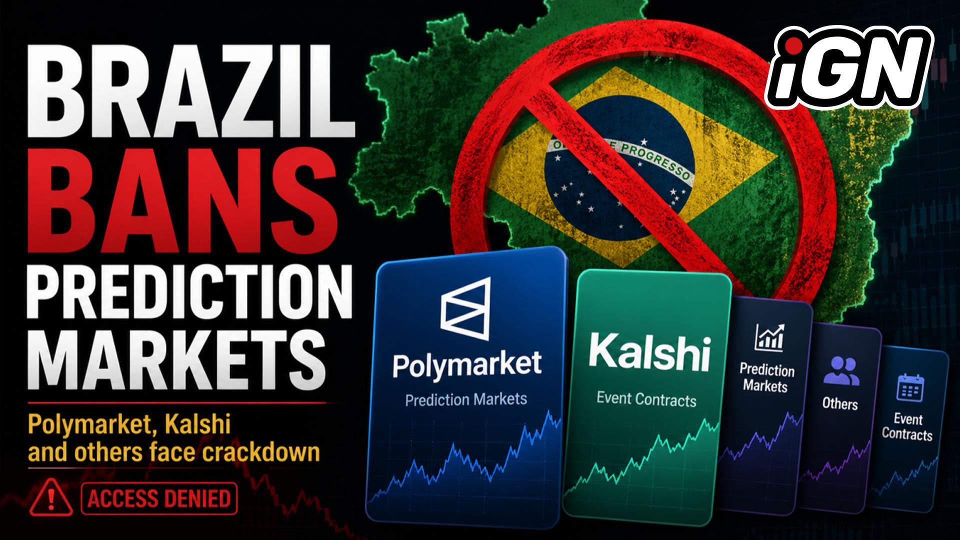 Brazil Blocks 27 Prediction Market Platforms for Betting Violations