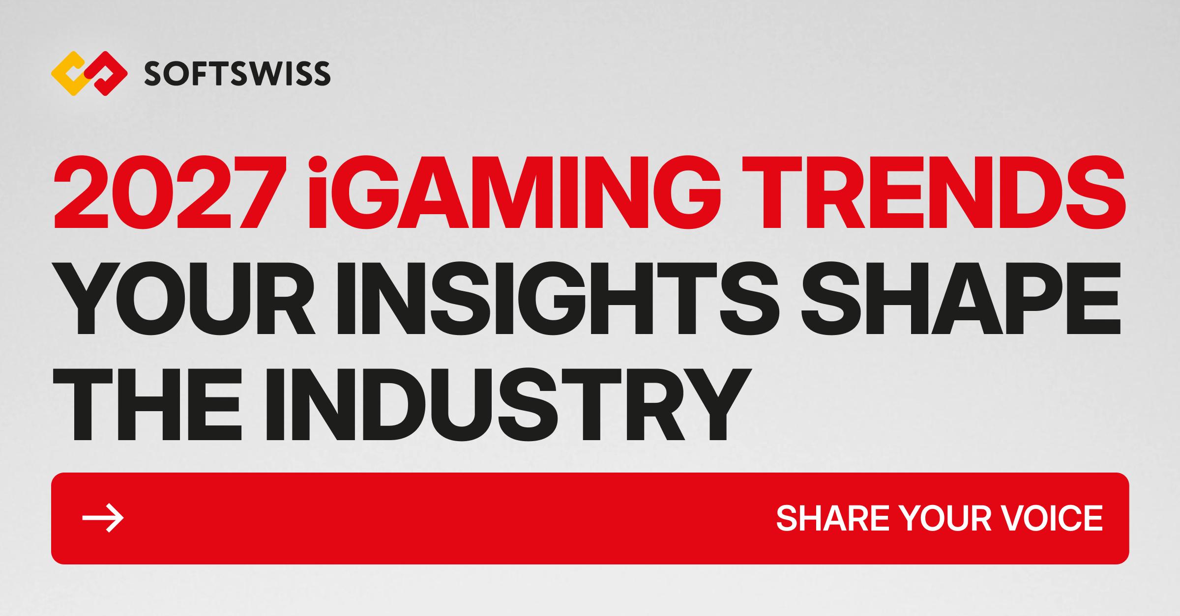 Join 400+ iGaming Experts for the 2027 Trends Report